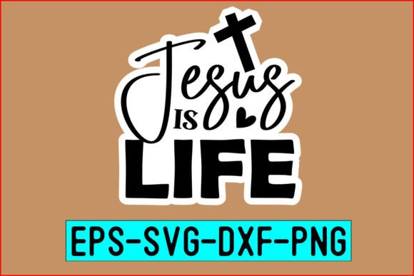 Jesus is Life Stickers: Graphics for Faith Crafts