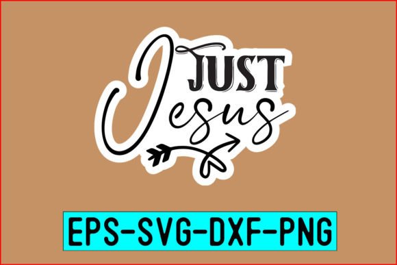 Just Jesus Stickers: Graphics for Faith Crafts